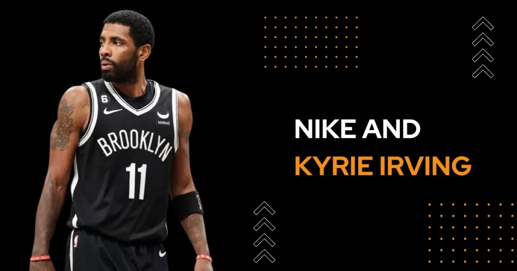 Nike And Kyrie Irving