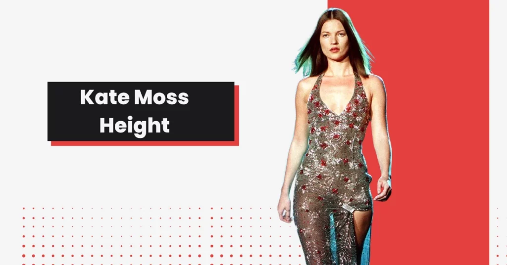 Kate Moss Height