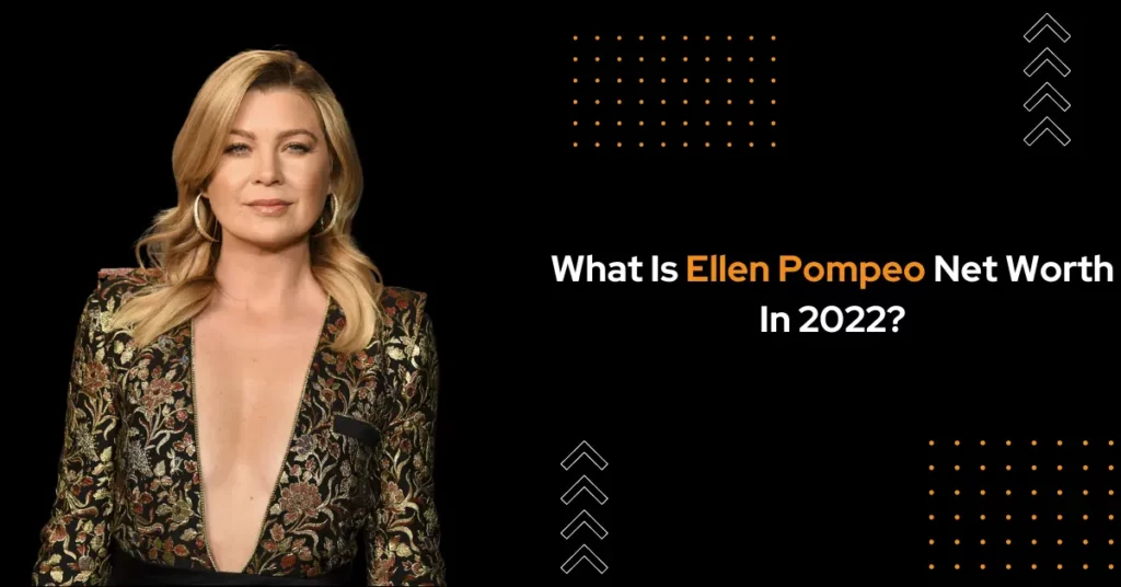 What Is Ellen Pompeo Age In 2022