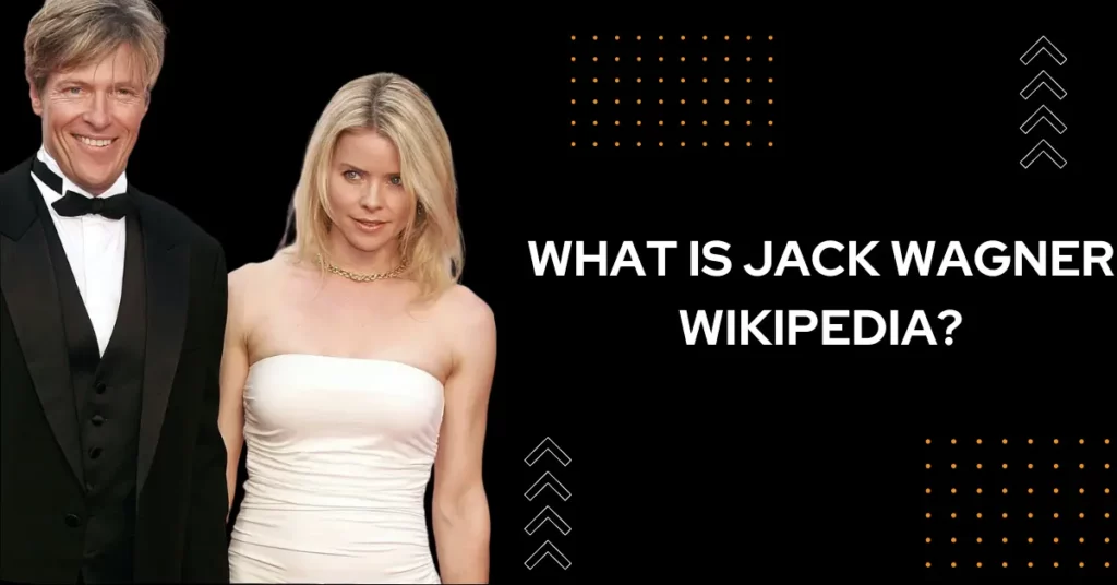 What Is Jack Wagner Wikipedia
