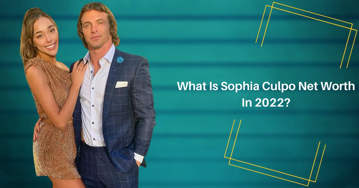 What Is Sophia Culpo Net Worth In 2022? When Did She Star Her Profession?