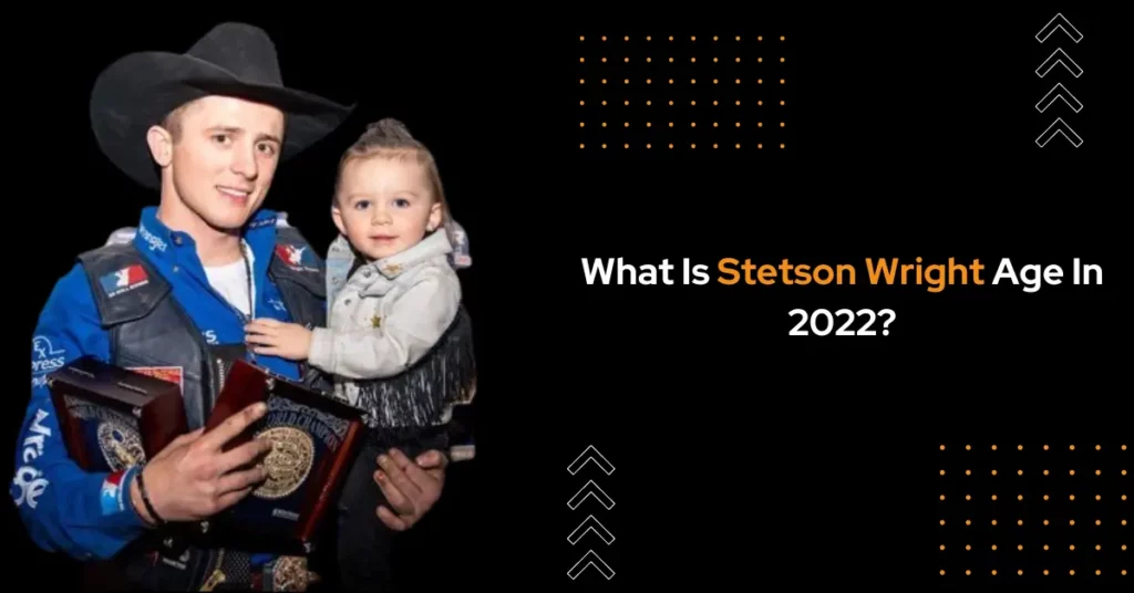 What Is Stetson Wright Age In 2022