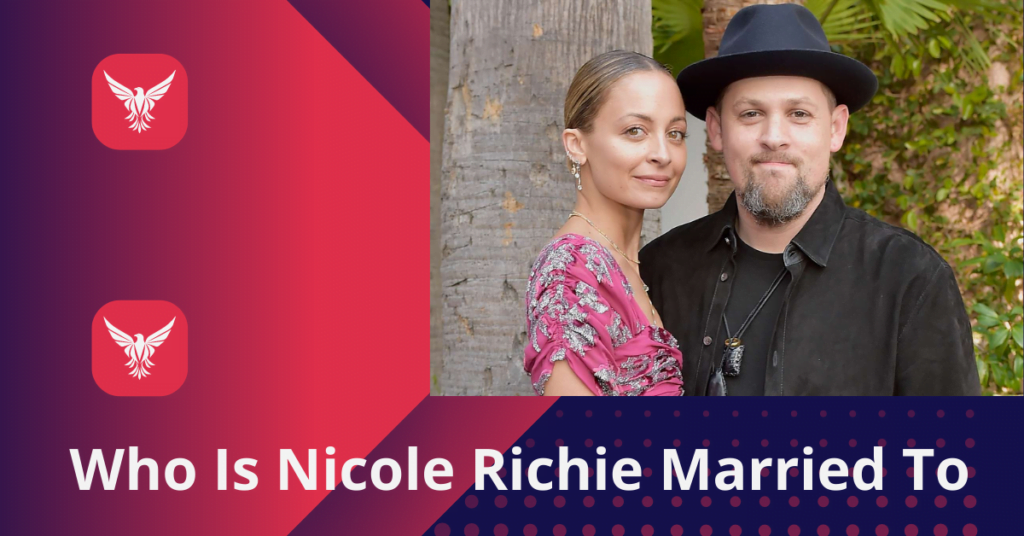 Who Is Nicole Richie Married To