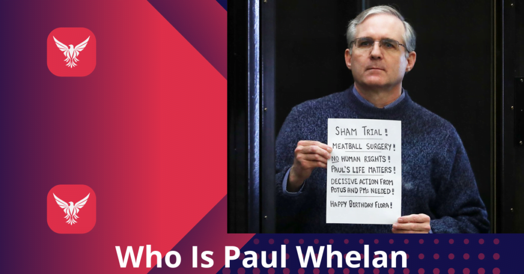 Who Is Paul Whelan