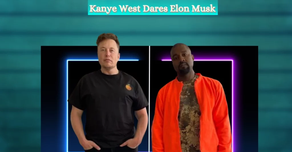 Kanye West Dares Elon Musk