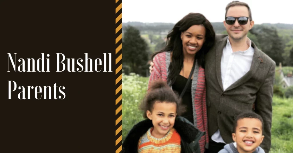 Nandi Bushell Parents