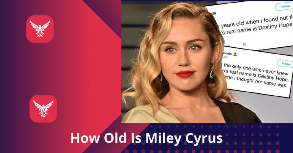 How Old Is Miley Cyrus