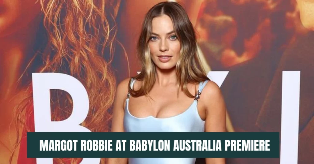 Margot Robbie At Babylon Australia Premiere
