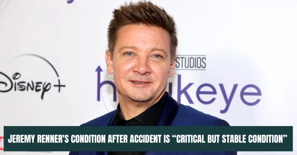 Jeremy Renner's Condition After Accident Is “Critical But Stable Condition”