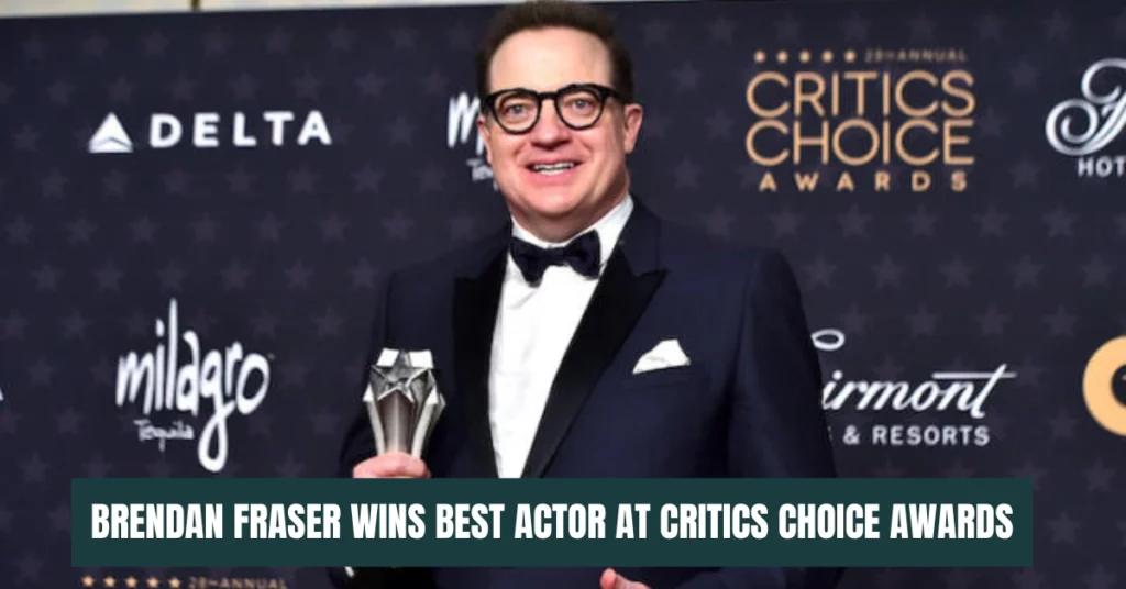 Brendan Fraser Wins Best Actor At Critics Choice Awards