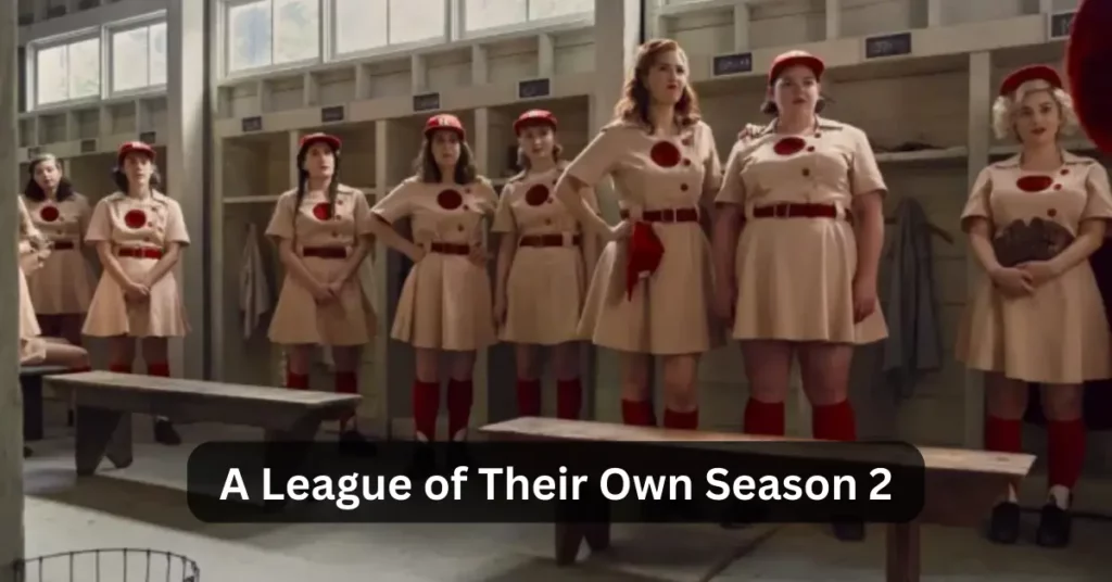 A League of Their Own Season 2