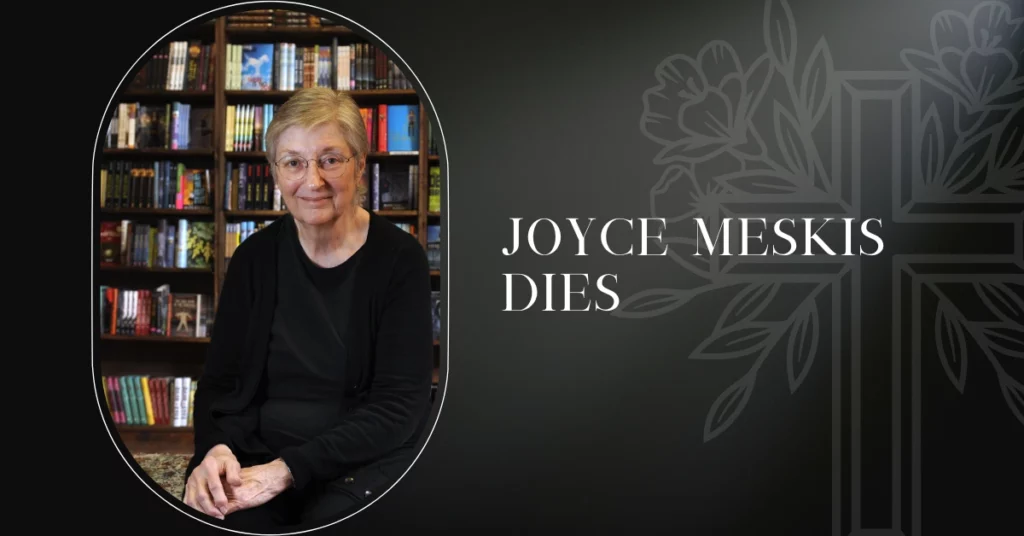 Joyce Meskis Dies