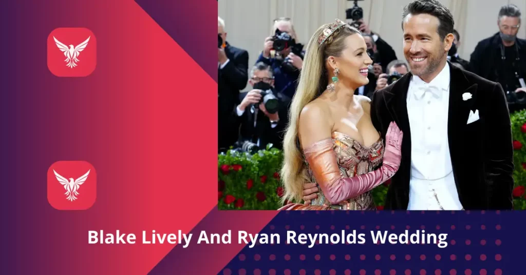 Blake Lively And Ryan Reynolds Wedding