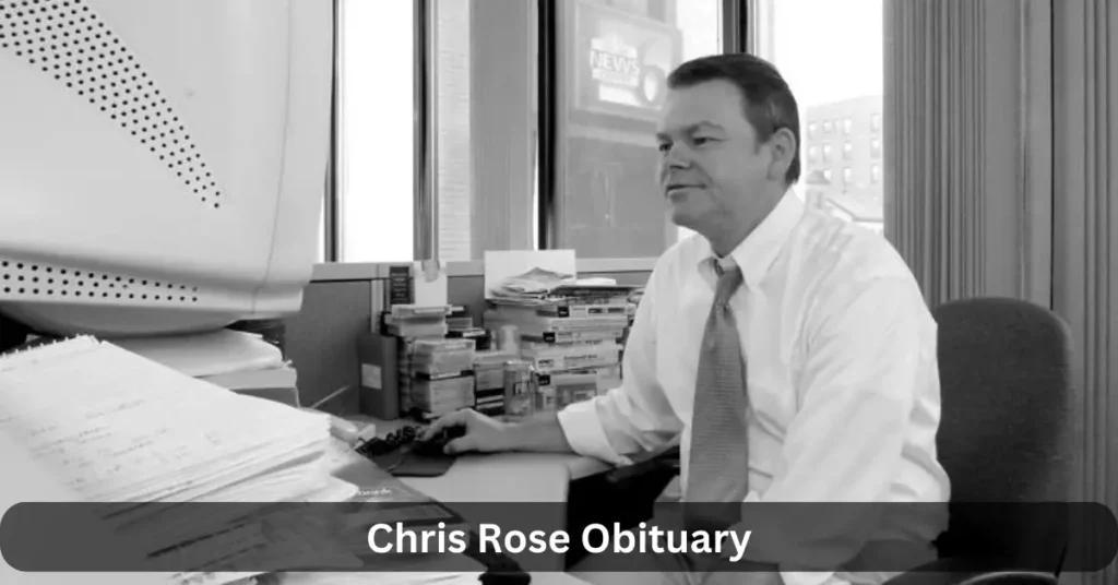 Chris Rose Obituary
