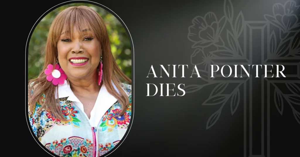 Anita Pointer Dies