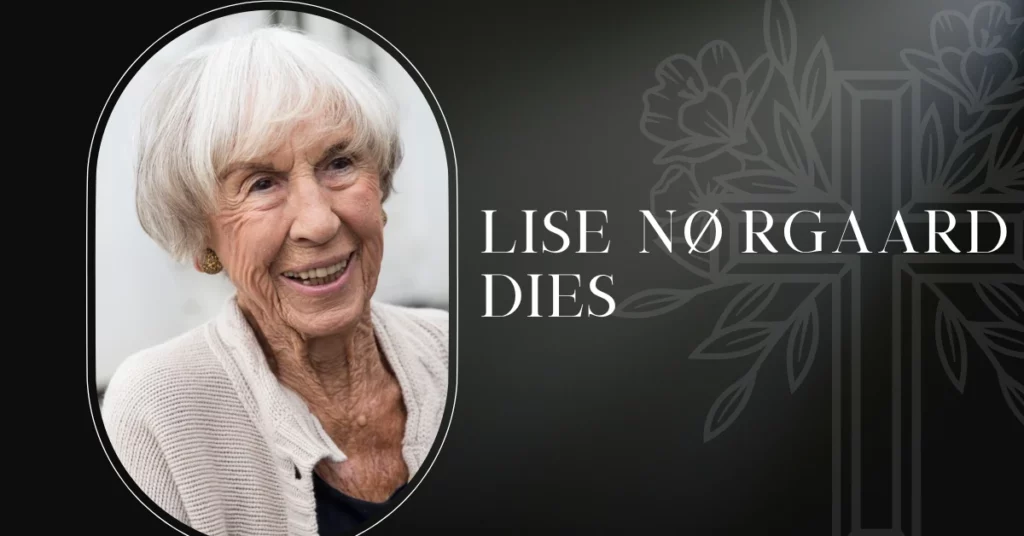 Lise Nørgaard Dies