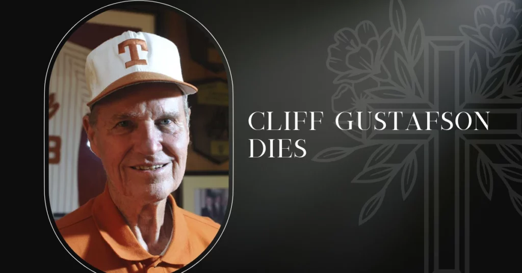 Cliff Gustafson Dies