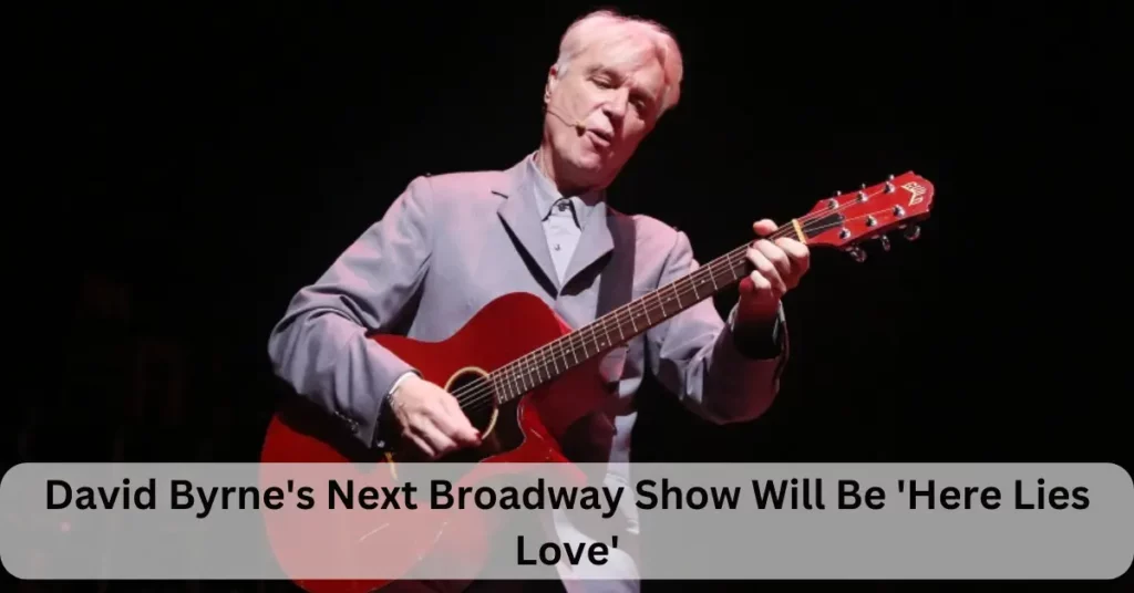 David Byrne's Next Broadway Show Will Be 'Here Lies Love'