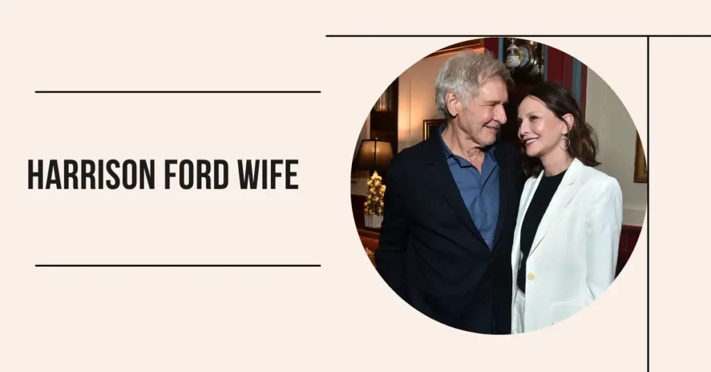 Harrison Ford Wife