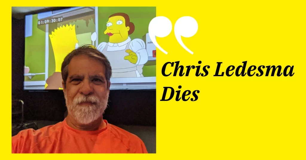 Chris Ledesma Dies