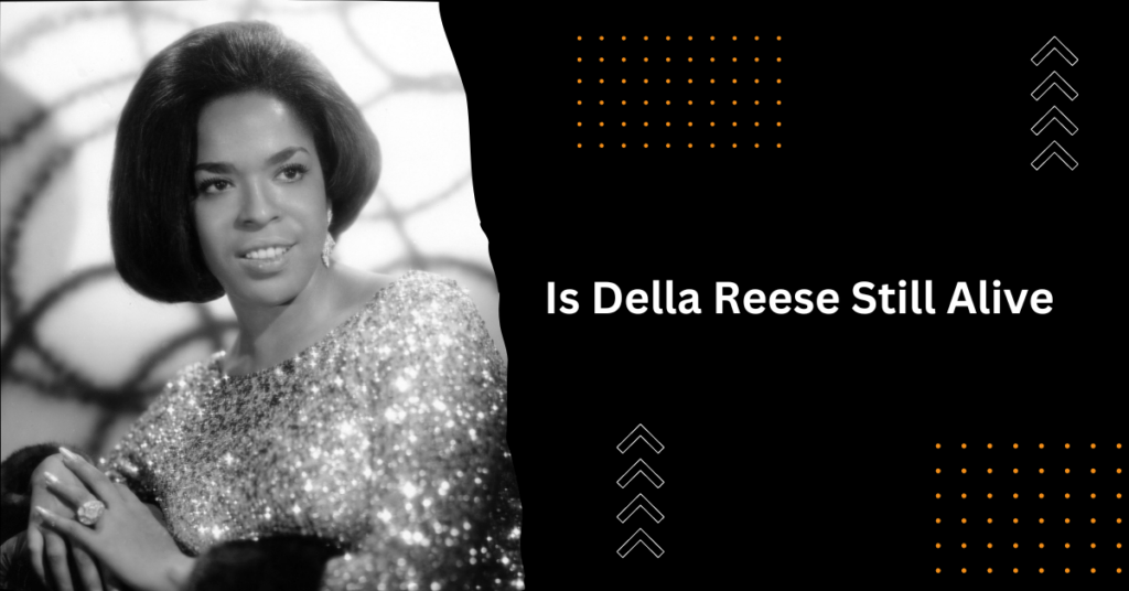 Is Della Reese Still Alive