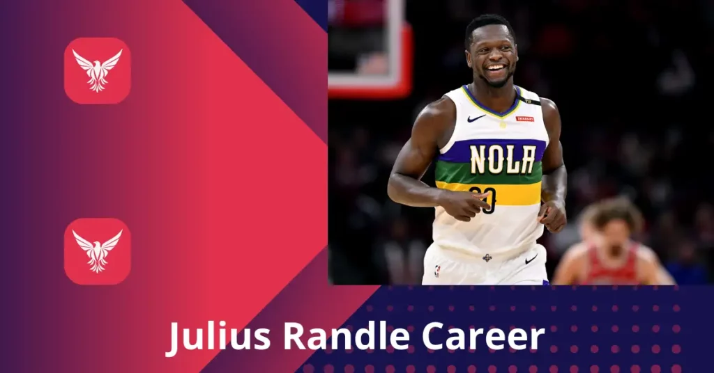 Julius Randle Career
