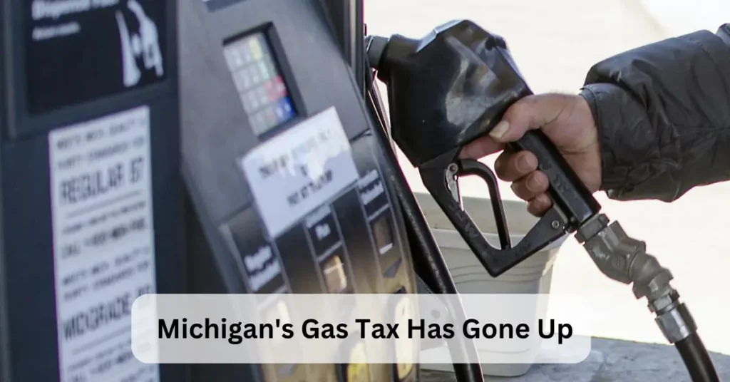 Michigan's Gas Tax Has Gone Up