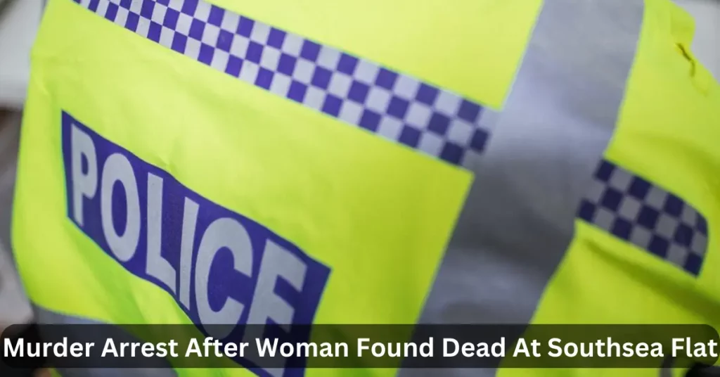 Murder Arrest After Woman Found Dead At Southsea Flat