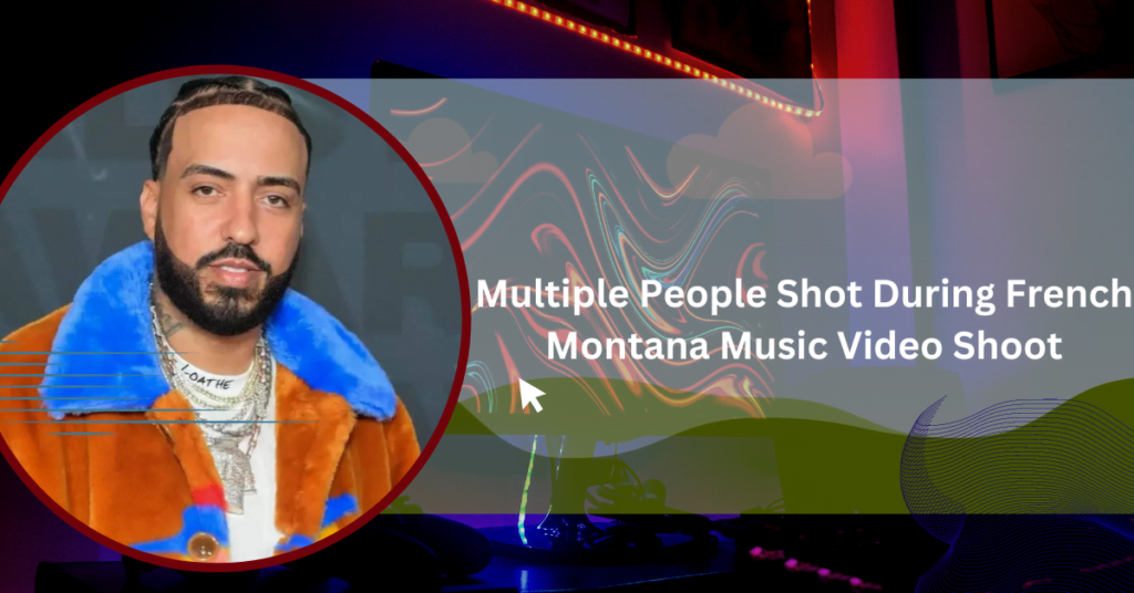 Multiple People Shot During French Montana Music Video Shoot