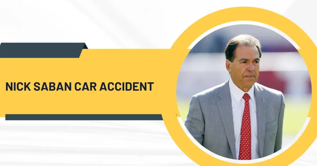 Nick Saban Car Accident