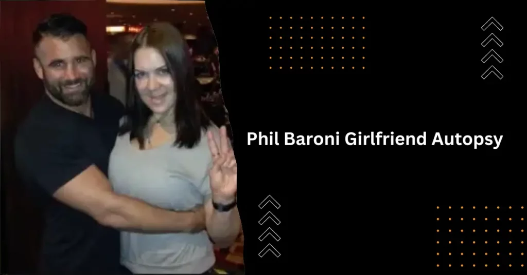 Phil Baroni Girlfriend Autopsy