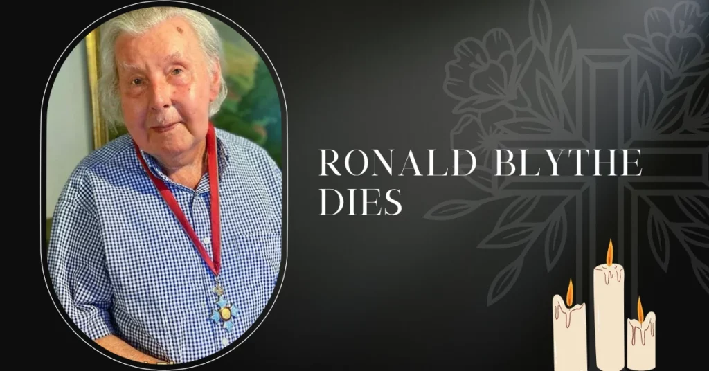 Ronald Blythe Dies