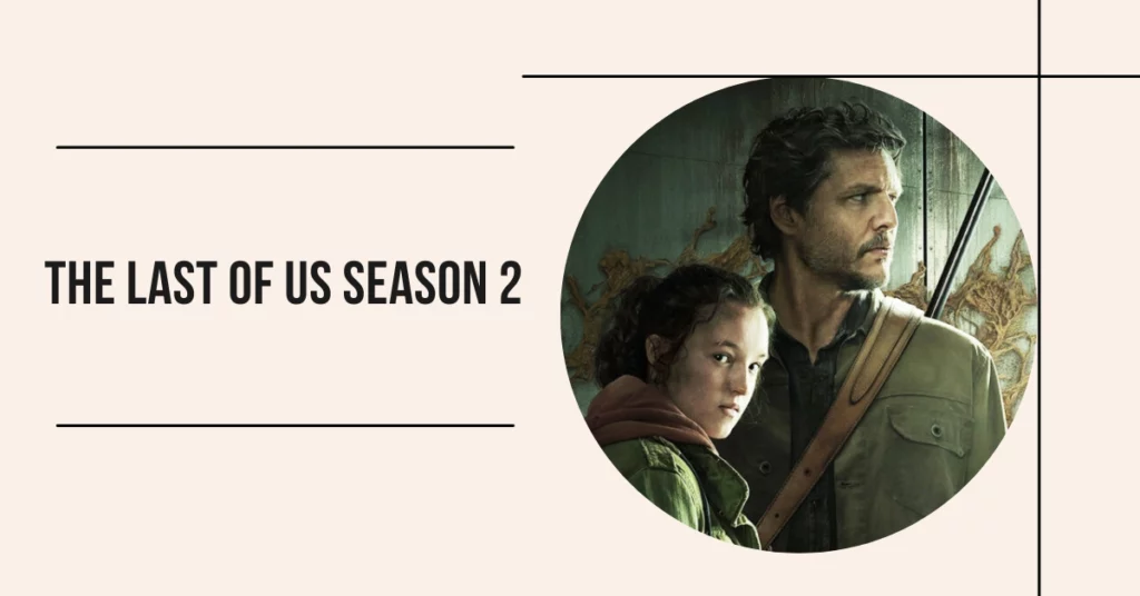 The Last Of Us Season 2