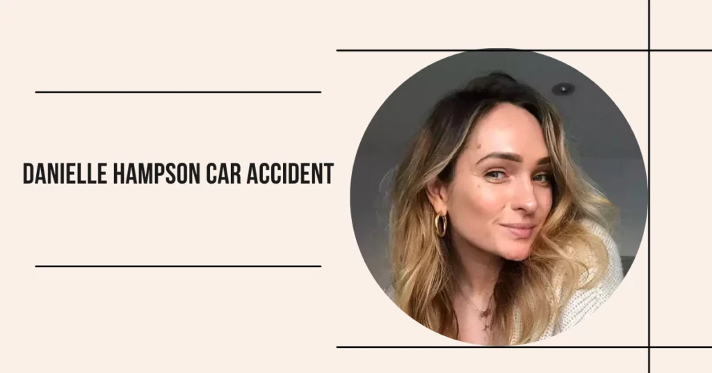 Danielle Hampson Car Accident