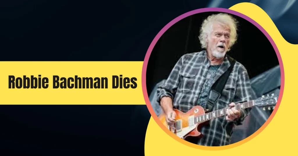 Bachman-Turner Overdrive Musician Robbie Bachman Dies At 69!