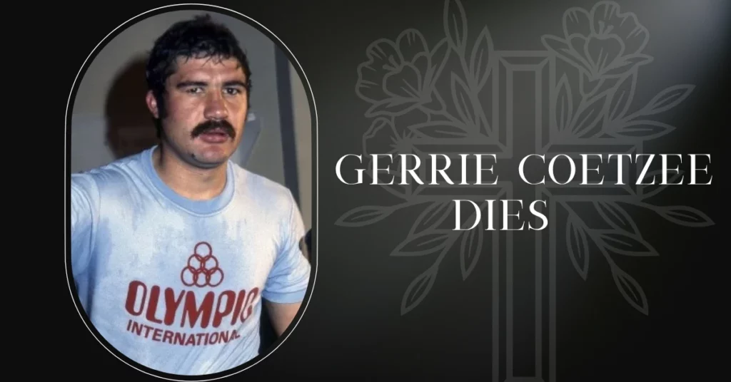 Former WBA Heavyweight Champion Gerrie Coetzee Dies At 67!