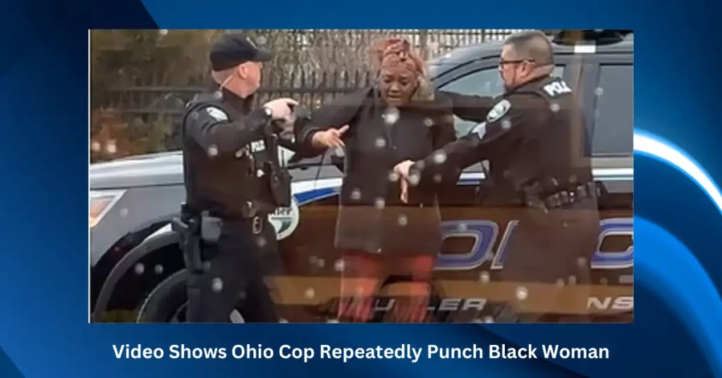 Video Shows Ohio Cop Repeatedly Punch Black Woman