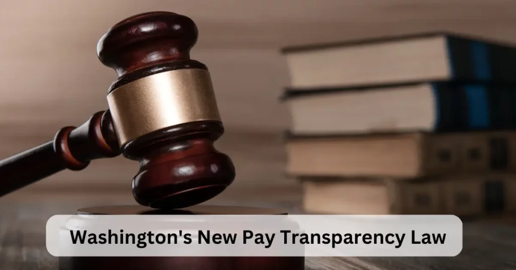Washington's New Pay Transparency Law