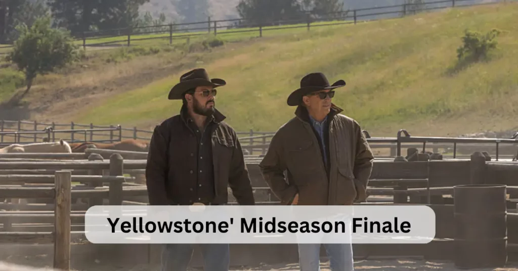 Yellowstone' Midseason Finale