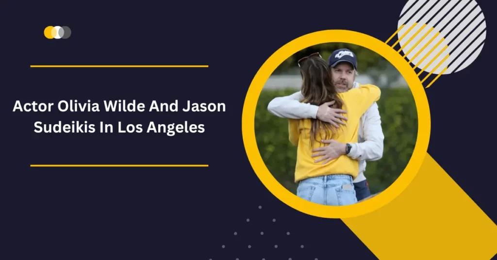 Actor Olivia Wilde And Jason Sudeikis In Los Angeles