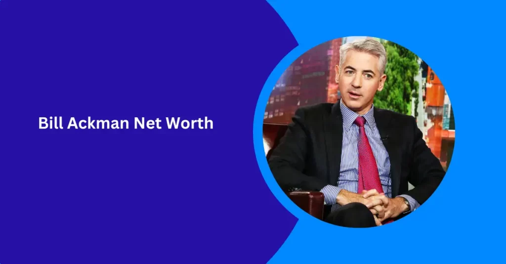 Bill Ackman Net Worth