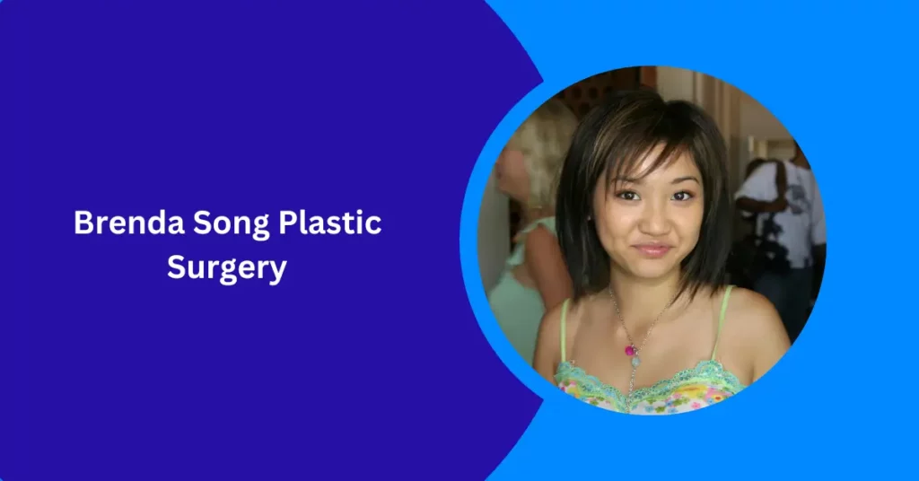 Brenda Song Plastic Surgery