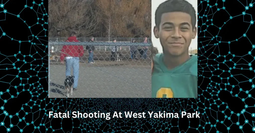Fatal Shooting At West Yakima Park