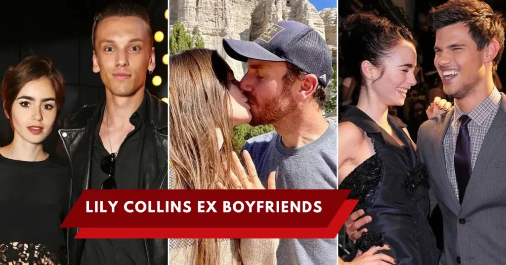 Lily Collins Ex Boyfriends