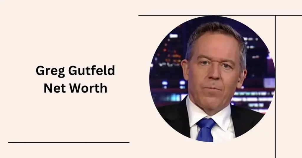 Greg Gutfeld Net Worth