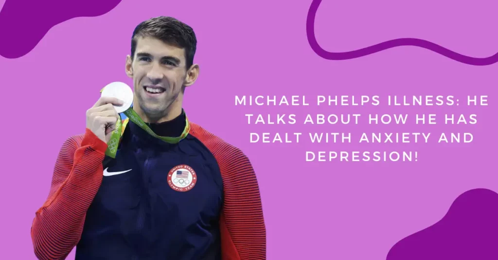 Michael Phelps Illness He Talks About How He Has Dealt With Anxiety and Depression!