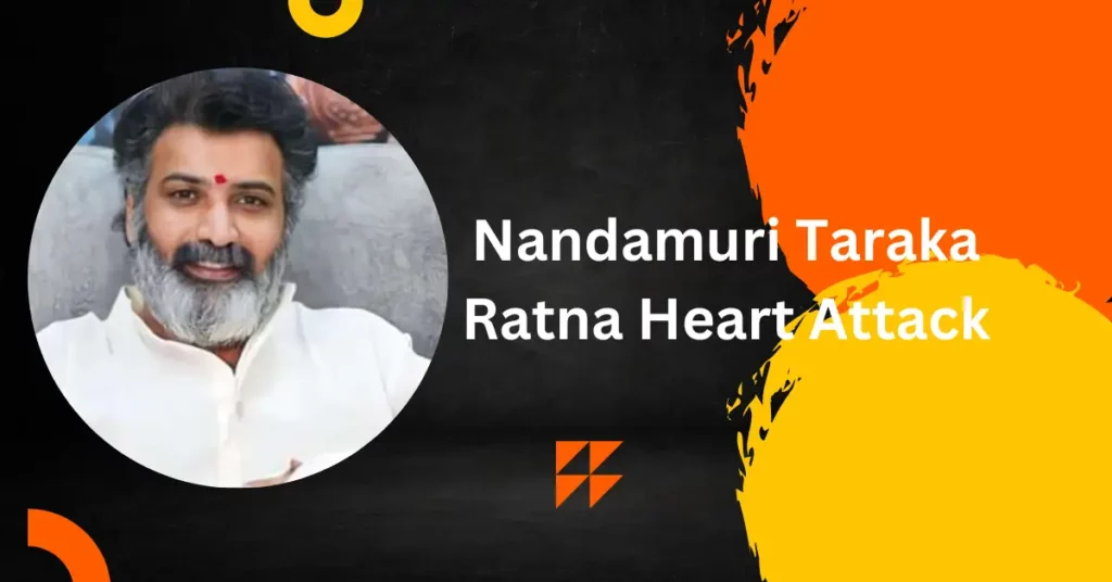 Nandamuri Taraka Ratna Heart Attack