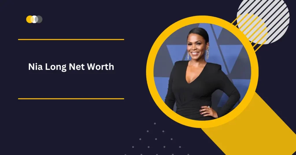 Nia Long Net Worth