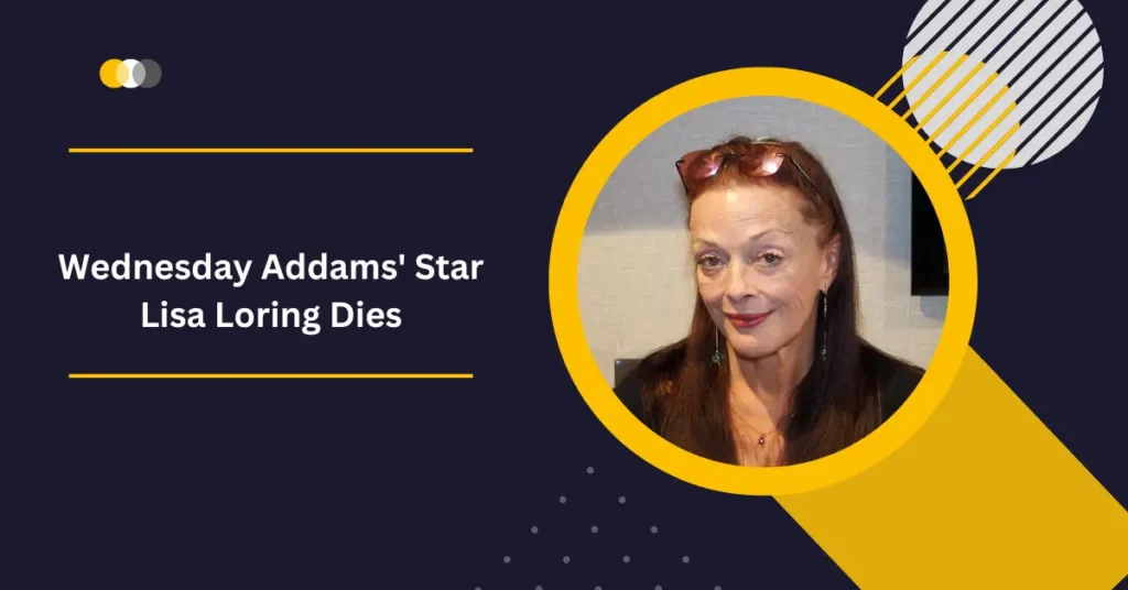 Wednesday Addams' Star Lisa Loring Dies