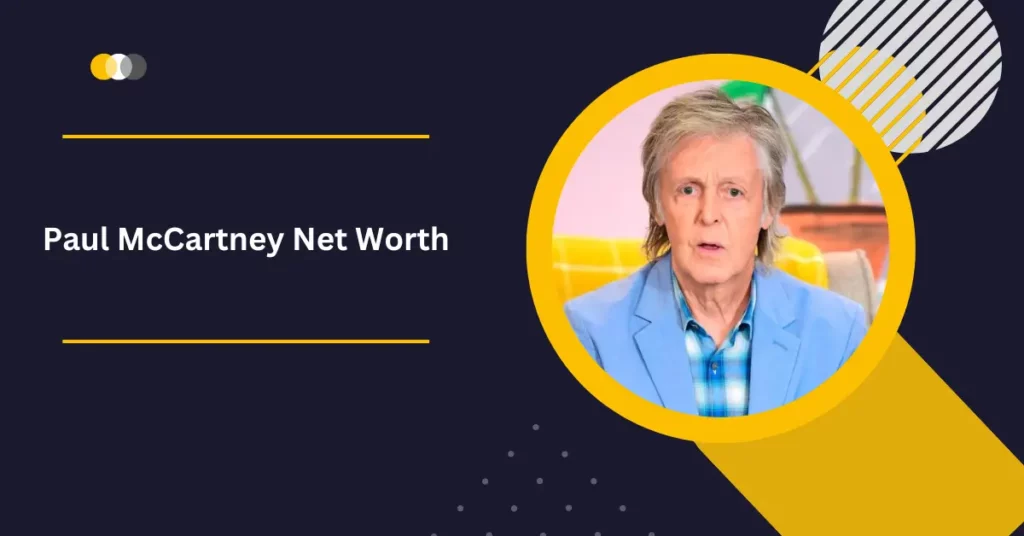 Paul McCartney Net Worth